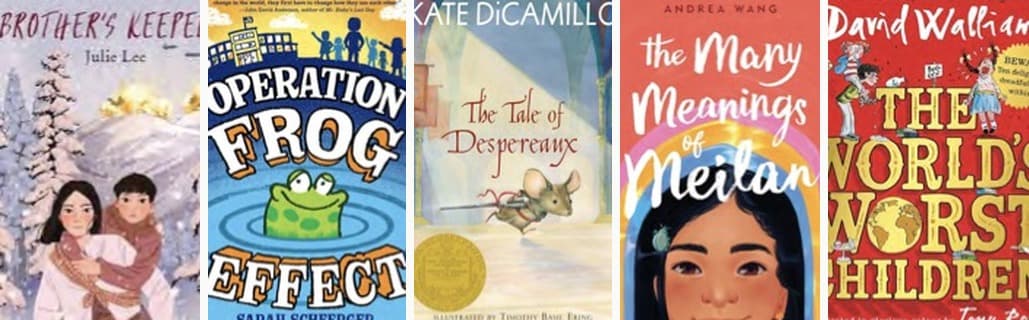 Brother's Keeper, Operation Frog Effect, The Tale of Despereaux, The Many Meanings of Meilan, The World's Worst Children