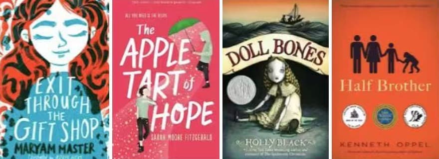Exit Through the Gift Shop, The Apple Tart of Hope, Doll Bones, Half Brother
