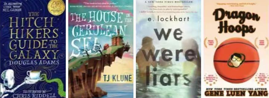 Hitchhiker's Guide, The House in the Cerulean Sea, We Were Liars, Dragon Hoops