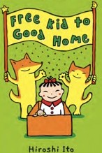 Cover of Free Kid to Good Home