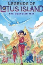 Cover of Legends of Lotus Island: The Guardian Test